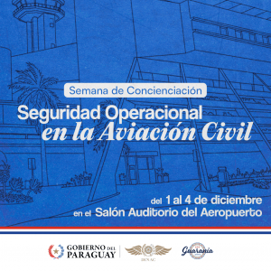 Semana de Concienciación: Seguridad Operacional en Aviación Civil.